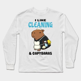 I Like Cleaning and Capybaras Long Sleeve T-Shirt